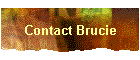 Contact Brucie